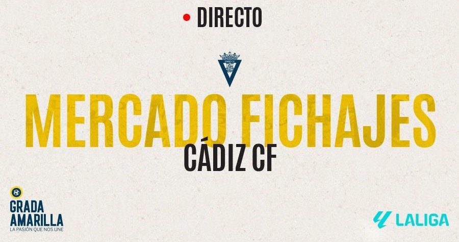 Mercado de Fichajes del Cádiz CF para la temporada 24 25 en directo