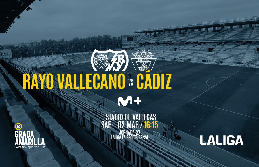 Rayo Vallecano - Cádiz CF: la historia juega contra los amarillos